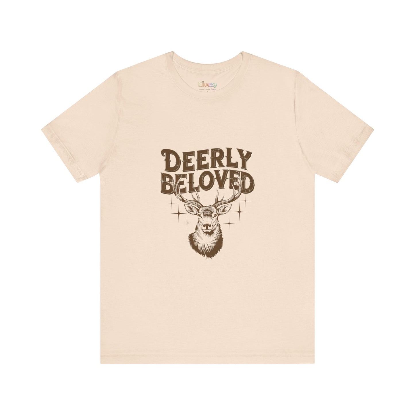Deerly Beloved Unisex Graphic T-Shirt