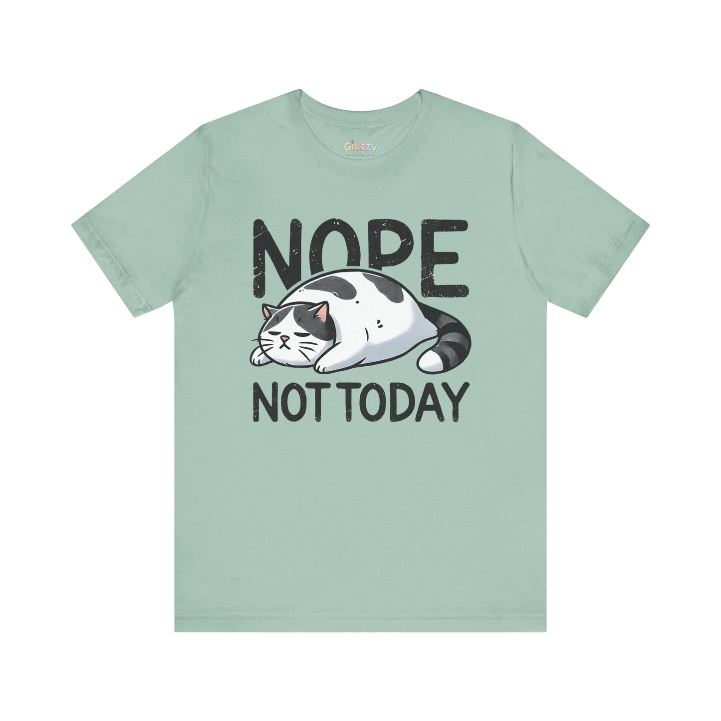 Nö, nicht heute Katze Unisex Grafik T-Shirt