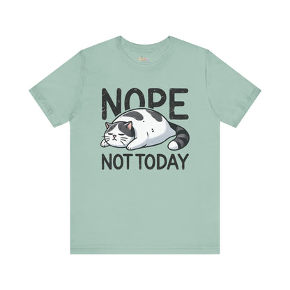 Nö, nicht heute Katze Unisex Grafik T-Shirt