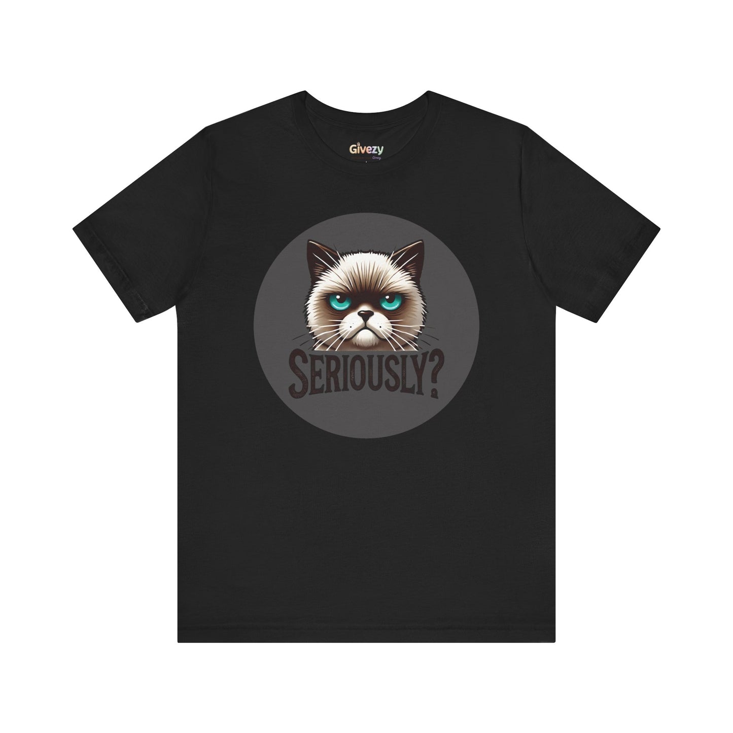 Ernsthaft? Launische Katze Gesicht Unisex Grafik T-Shirt