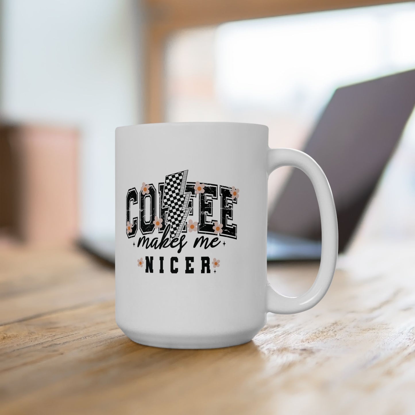 Kaffee macht mich netter – Weiße Tasse (11oz/15oz)