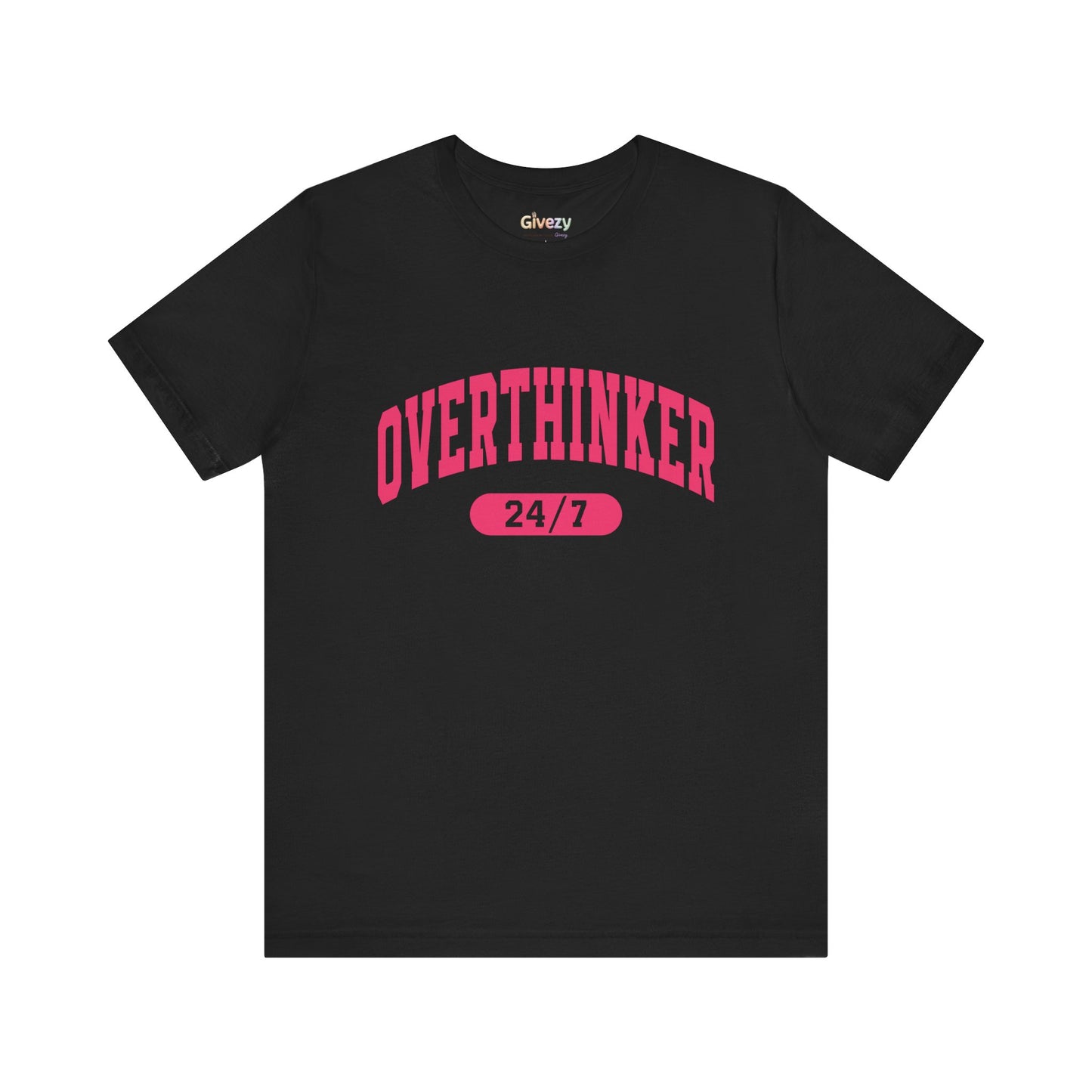 Overthinker 24/7 Unisex Graphic T-Shirt