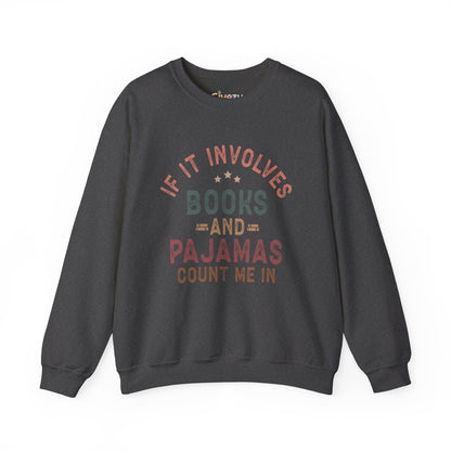 Wenn es um Bücher und Pyjamas geht Rundhals-Sweatshirt