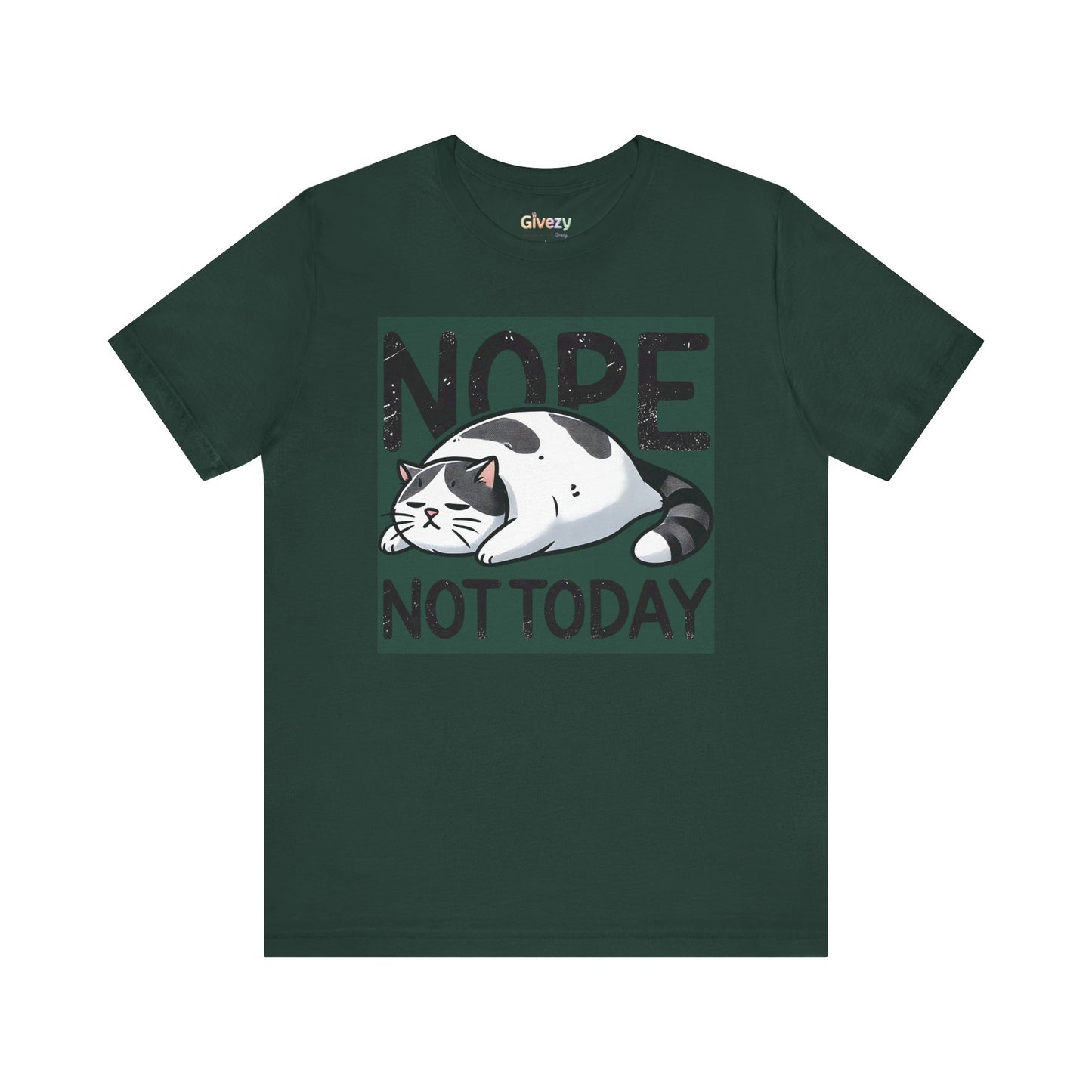 Nö, nicht heute Katze Unisex Grafik T-Shirt