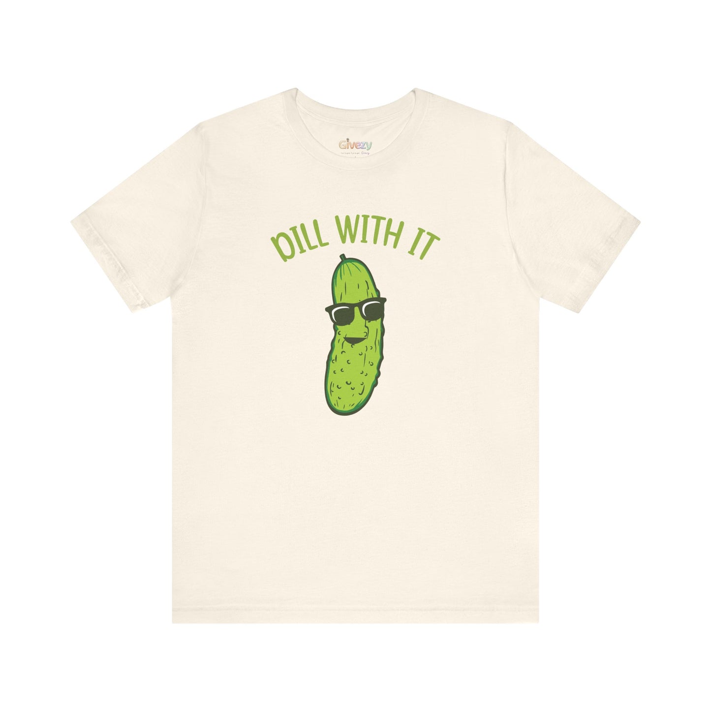 Dill With It Pickle Unisex Graphic T-Shirt