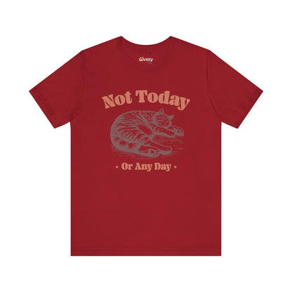 Nicht Heute (Oder Niemals) — Unisex Grafik-T-Shirt