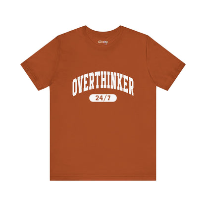Overthinker 24/7 Unisex Graphic T-Shirt