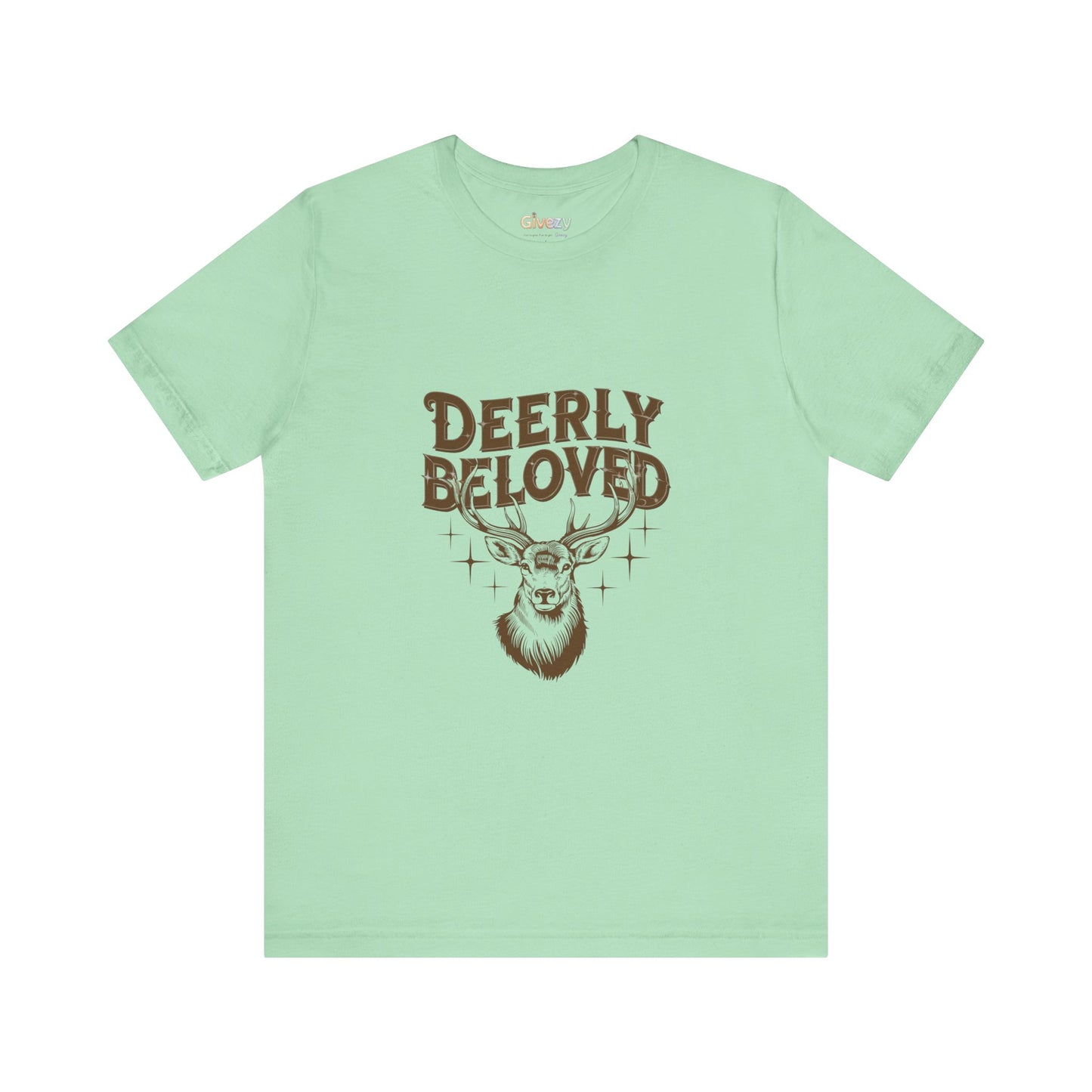 Deerly Beloved Unisex Graphic T-Shirt