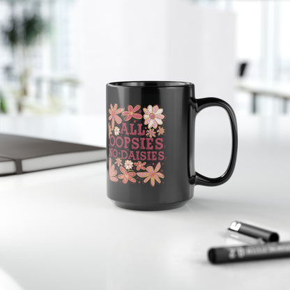 Alle Hopplas keine Gänseblümchen - Schwarze Tasse (325ml/444ml)