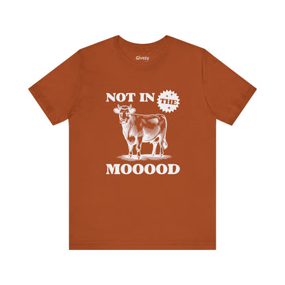 Nicht in Stimmung — Unisex Grafik-T-Shirt