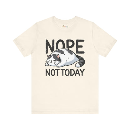Nö, nicht heute Katze Unisex Grafik T-Shirt