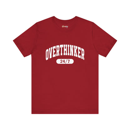 Overthinker 24/7 Unisex Graphic T-Shirt