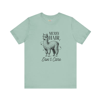 Messy Hair, Don’t Care — Unisex Graphic T-Shirt