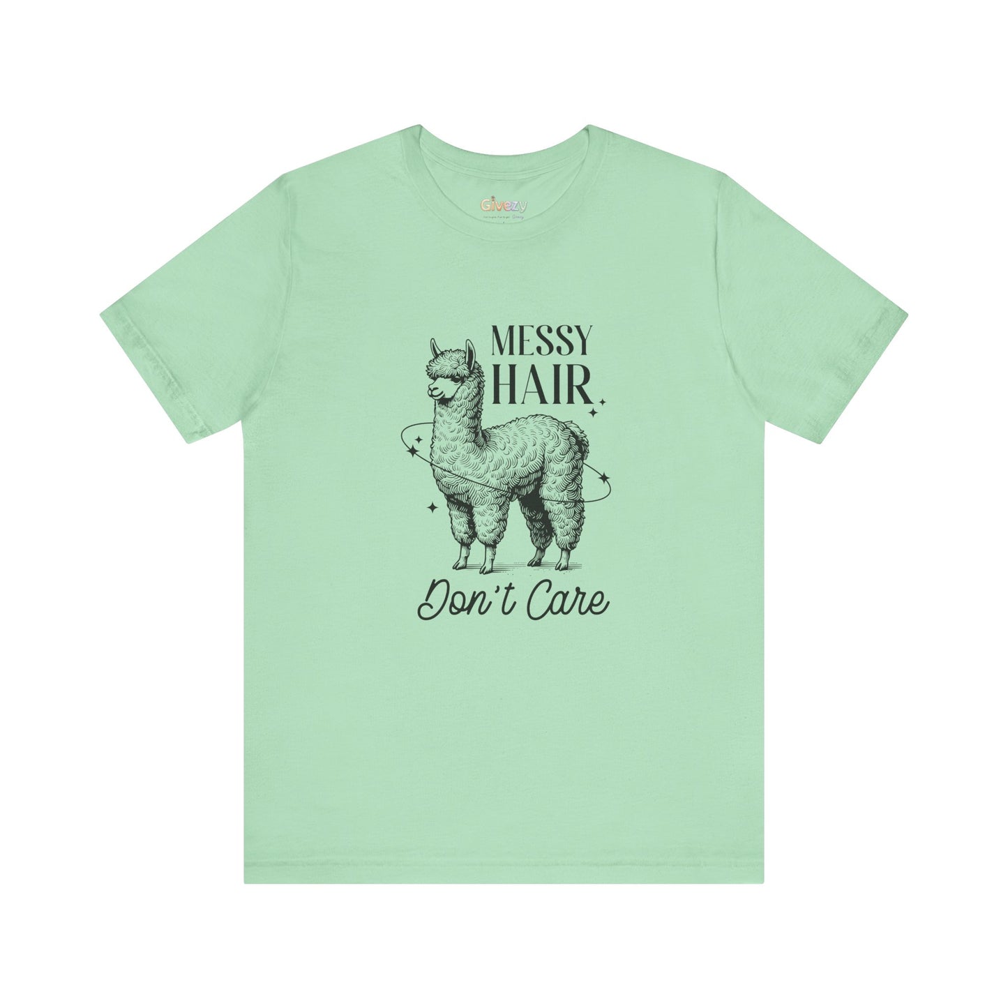 Messy Hair, Don’t Care — Unisex Graphic T-Shirt