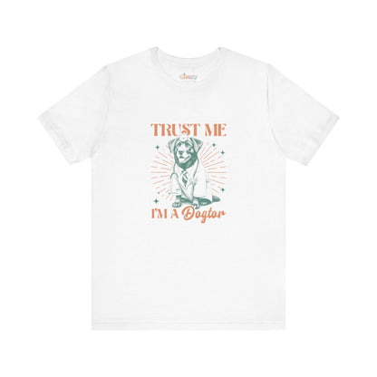 Vertrau mir, ich bin ein Hundtor – Unisex Grafik T-Shirt
