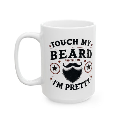 Berühre meinen Bart - Weiße Tasse (325ml/444ml)