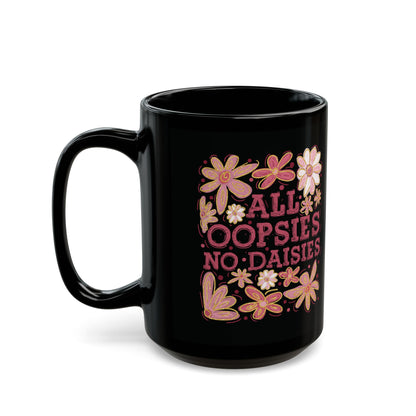 Alle Hopplas keine Gänseblümchen - Schwarze Tasse (325ml/444ml)