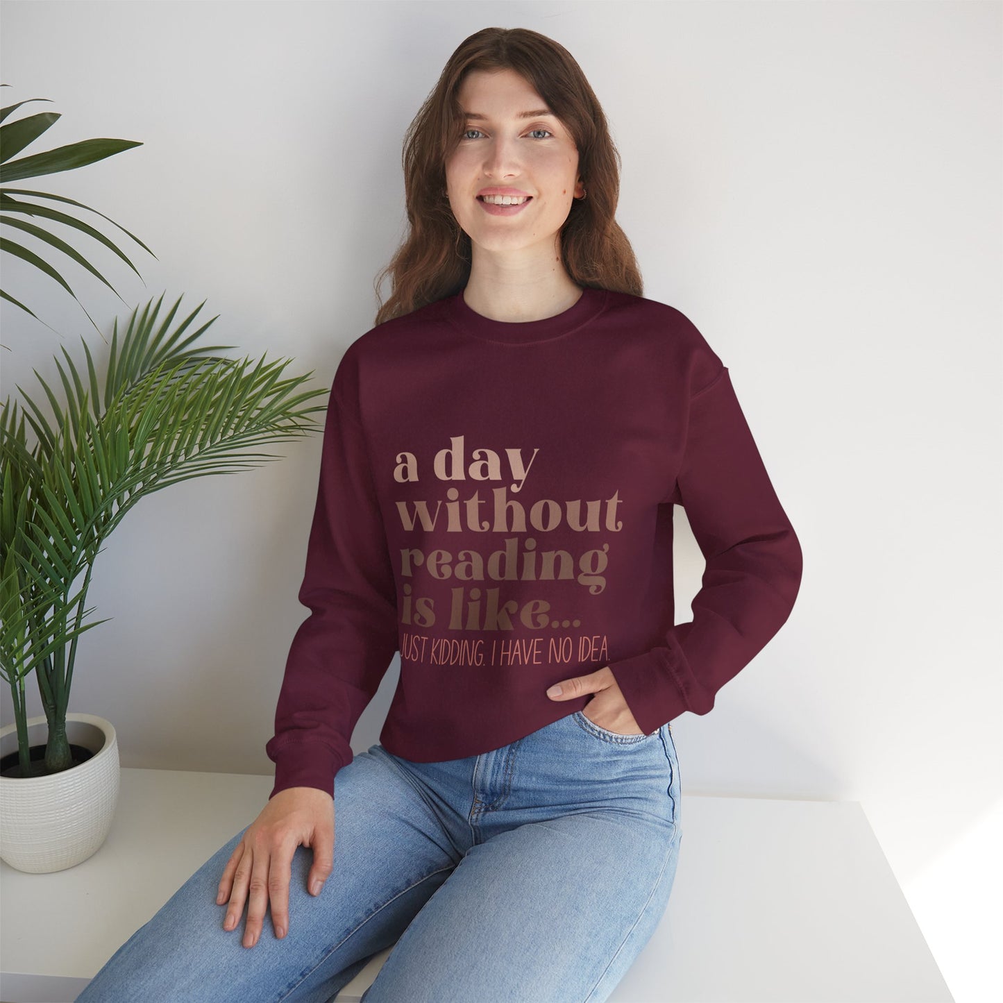 A Day Without Reading Rundhals-Sweatshirt
