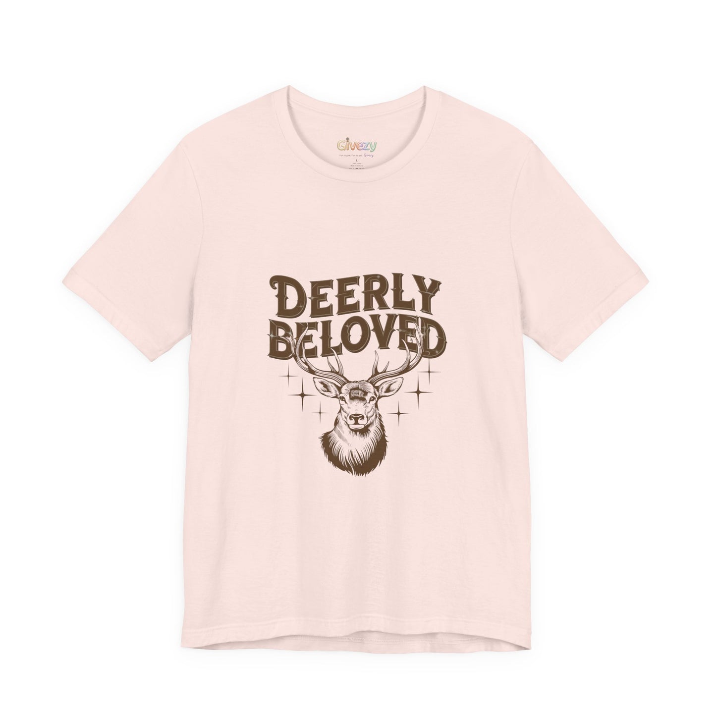 Deerly Beloved Unisex Graphic T-Shirt