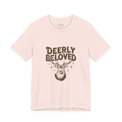 Deerly Beloved Unisex Graphic T-Shirt