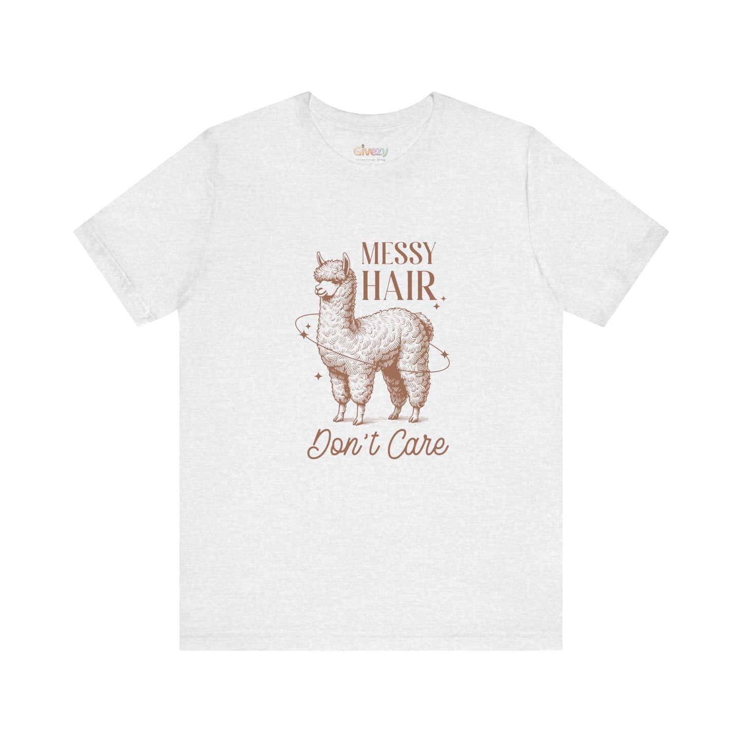 Messy Hair, Don’t Care — Unisex Graphic T-Shirt