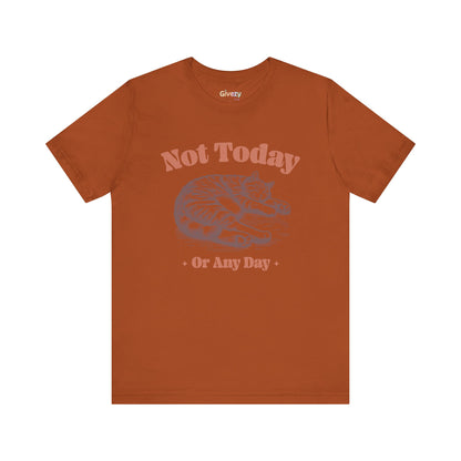 Nicht Heute (Oder Niemals) — Unisex Grafik-T-Shirt