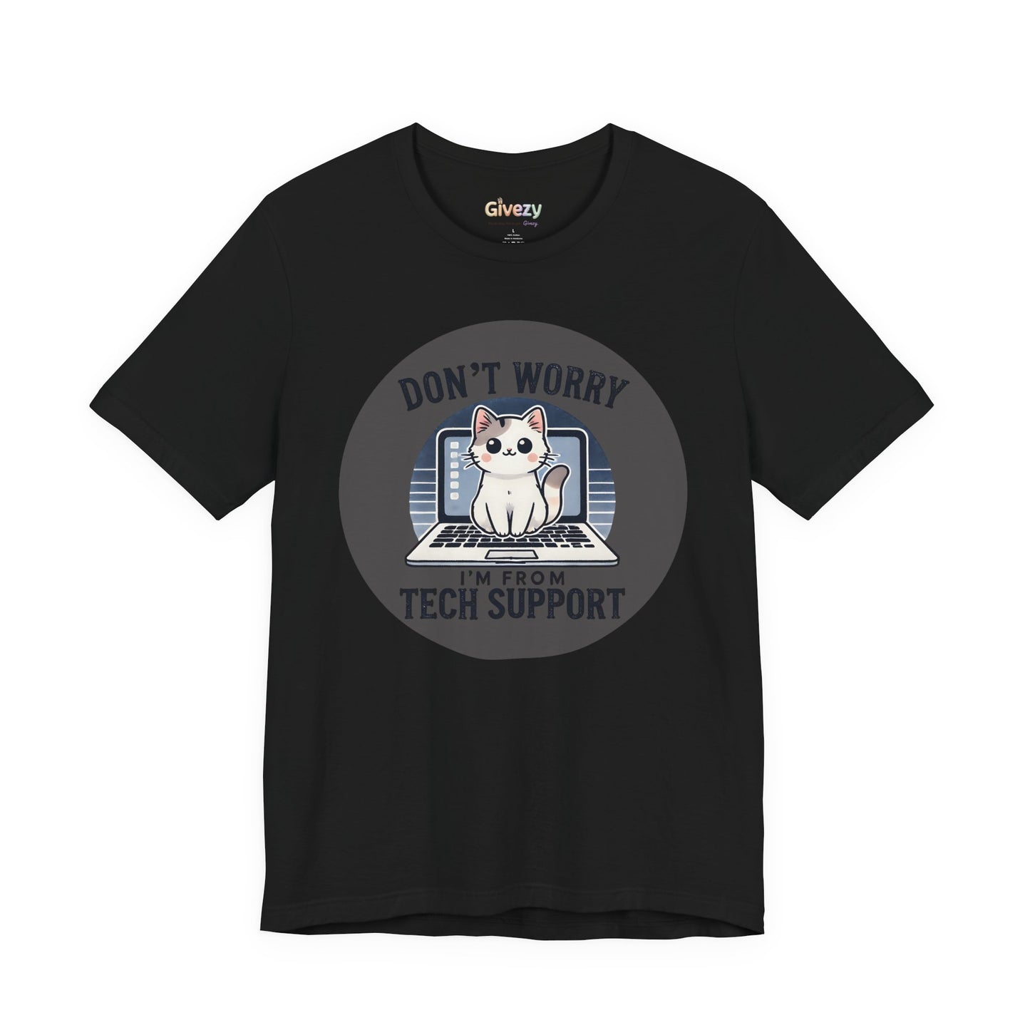 Keine Sorge, ich bin vom Tech Support — Unisex Graphic T-Shirt