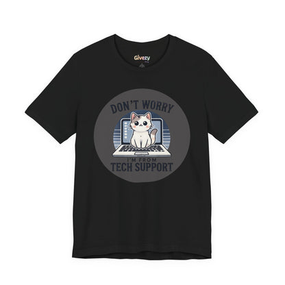 Keine Sorge, ich bin vom Tech Support — Unisex Graphic T-Shirt
