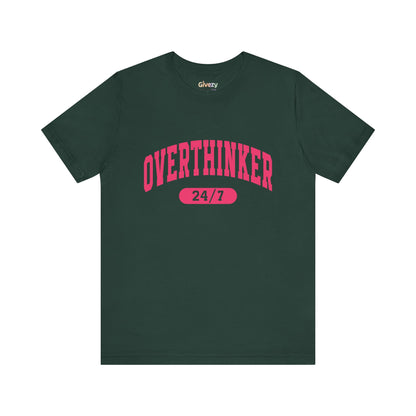 Overthinker 24/7 Unisex Graphic T-Shirt