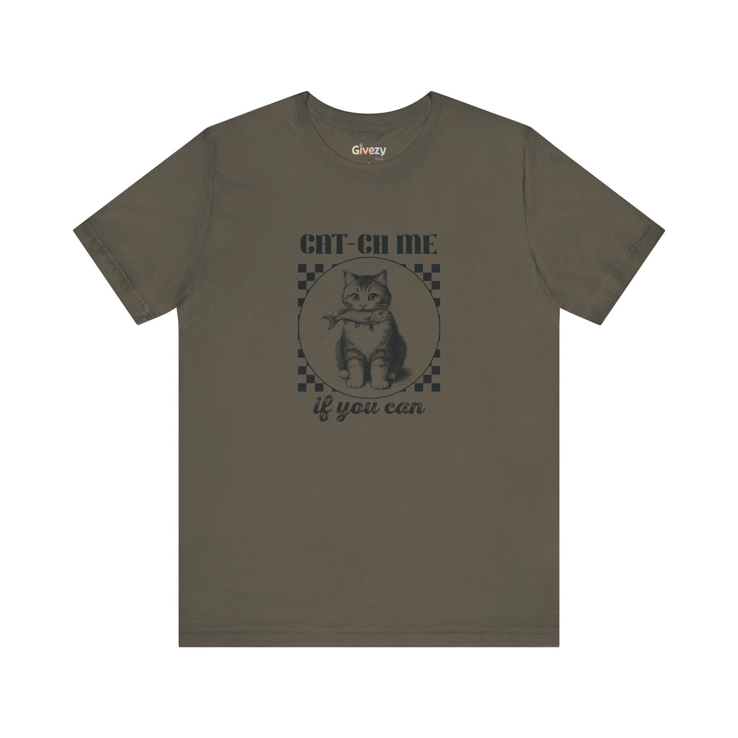 Cat-Ch Me If You Can – Unisex Grafik T-Shirt