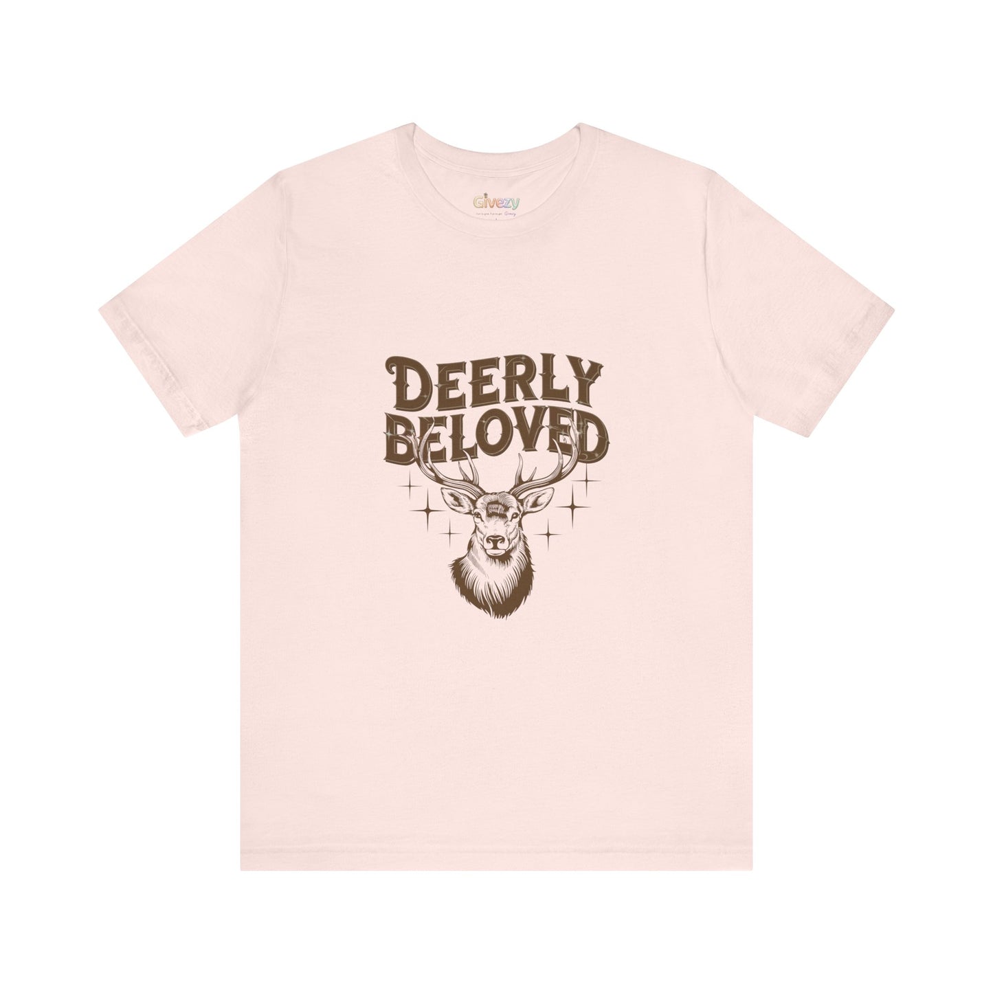 Deerly Beloved Unisex Graphic T-Shirt