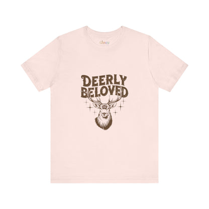 Deerly Beloved Unisex Graphic T-Shirt