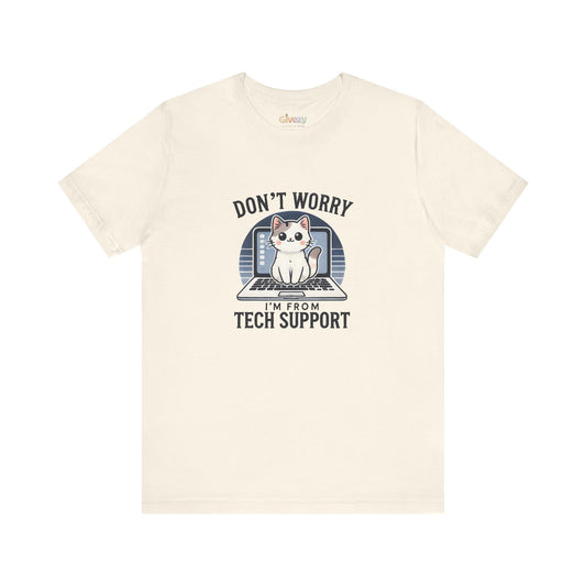 Keine Sorge, ich bin vom Tech Support — Unisex Graphic T-Shirt