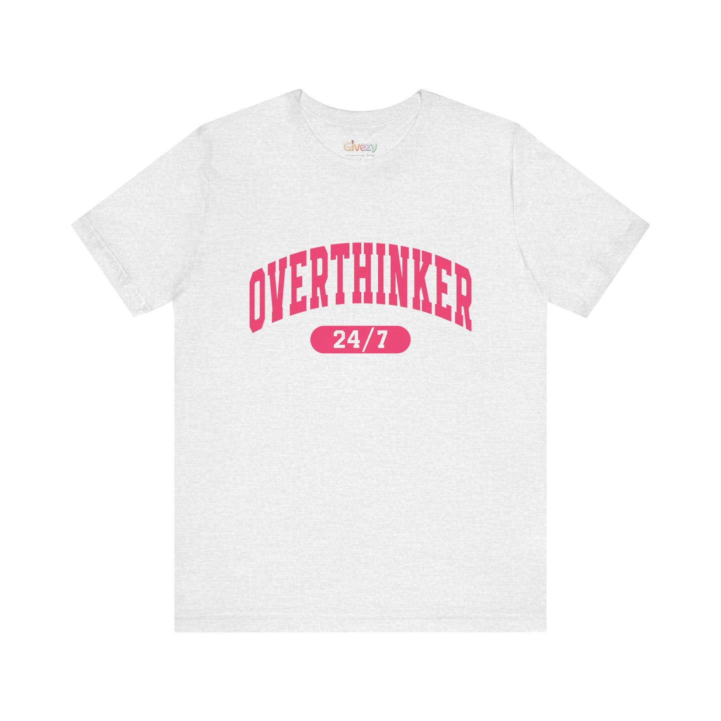 Overthinker 24/7 Unisex Graphic T-Shirt
