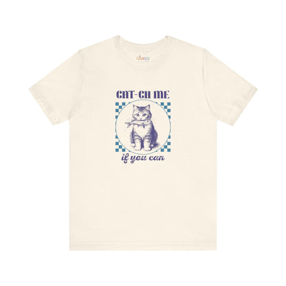 Cat-Ch Me If You Can – Unisex Grafik T-Shirt