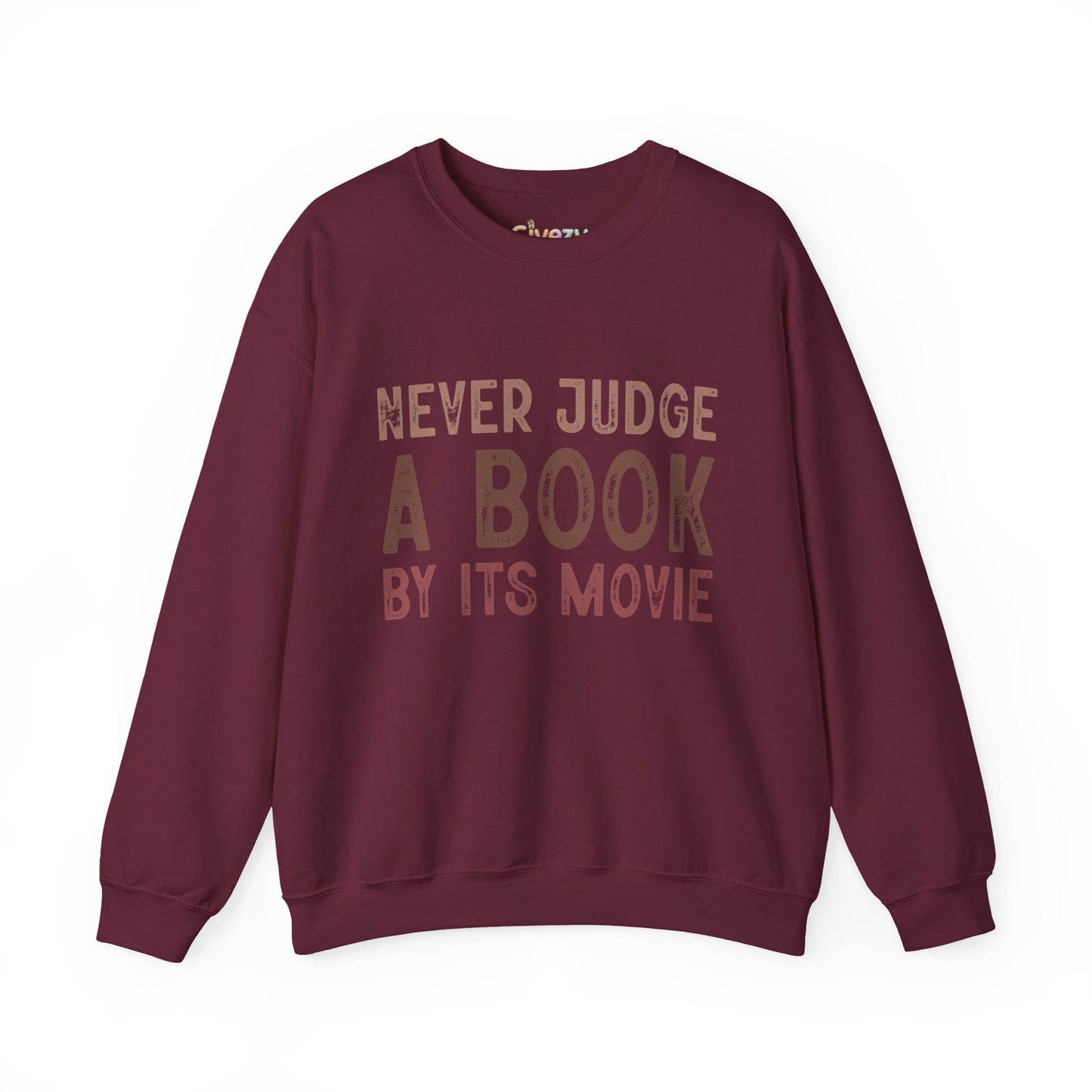 Crewneck-Sweatshirt „Never Judge a Book by Its Movie“