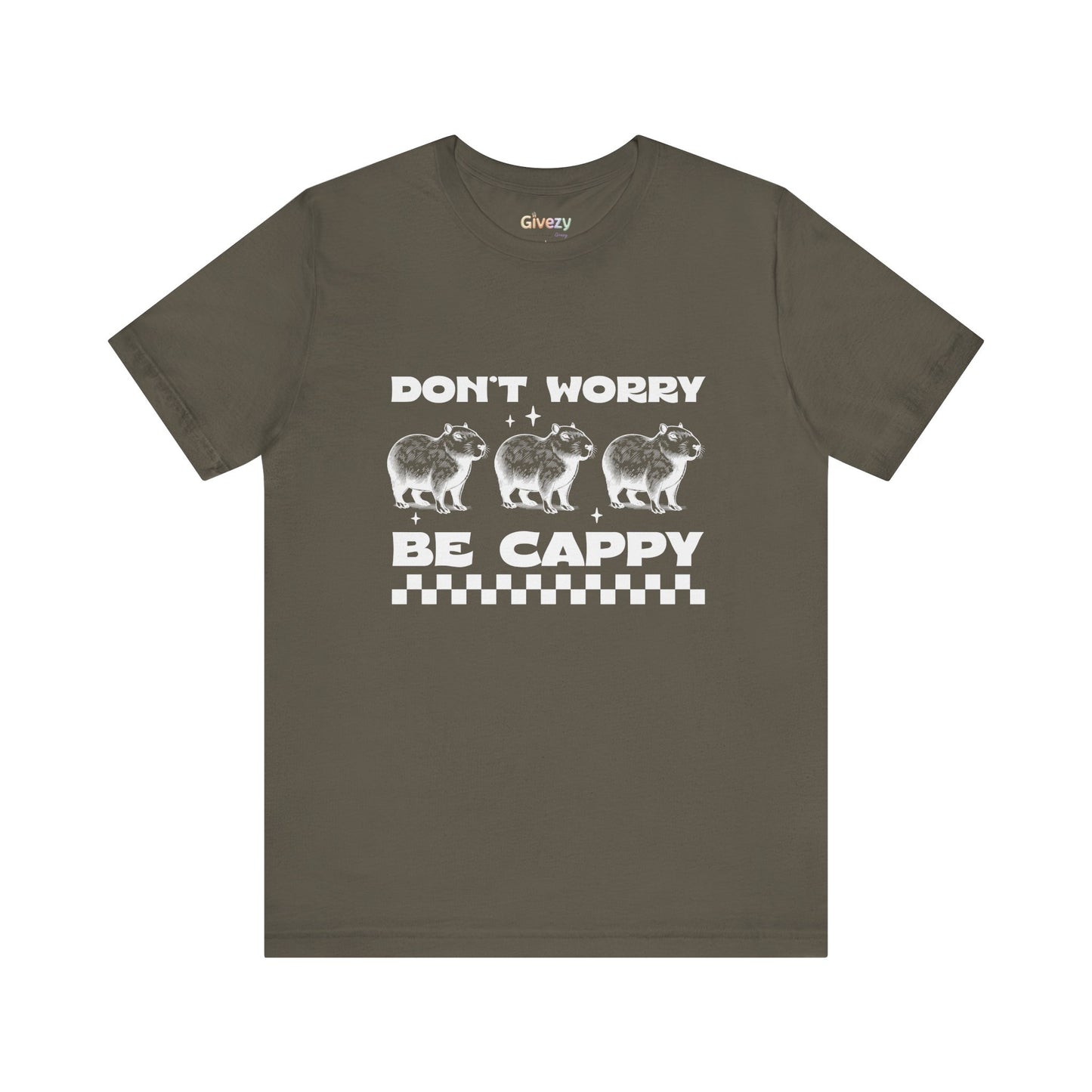 Don’t Worry, Be Cappy — Unisex Graphic T-Shirt