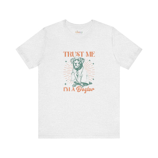 Trust Me, I’m a Dogtor — Unisex Graphic T-Shirt