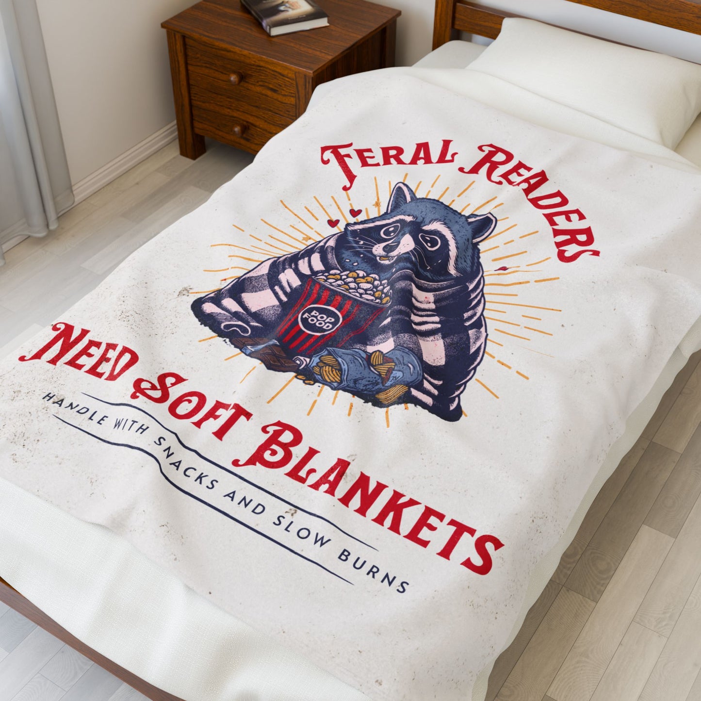 Feral Readers Need Soft Blankets Velveteen Throw Blanket