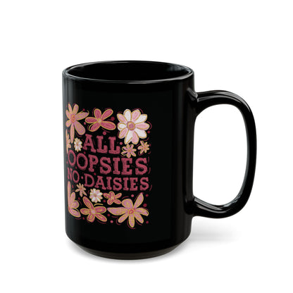 Alle Hopplas keine Gänseblümchen - Schwarze Tasse (325ml/444ml)