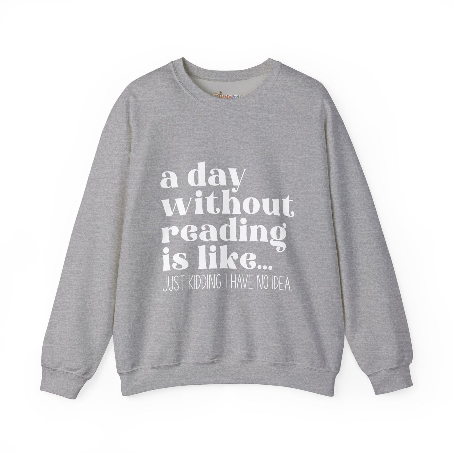 A Day Without Reading Rundhals-Sweatshirt