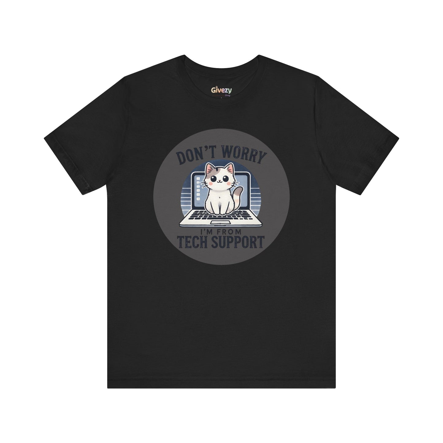 Keine Sorge, ich bin vom Tech Support — Unisex Graphic T-Shirt