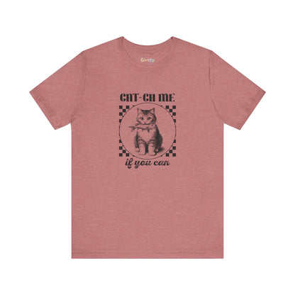 Cat-Ch Me If You Can – Unisex Grafik T-Shirt