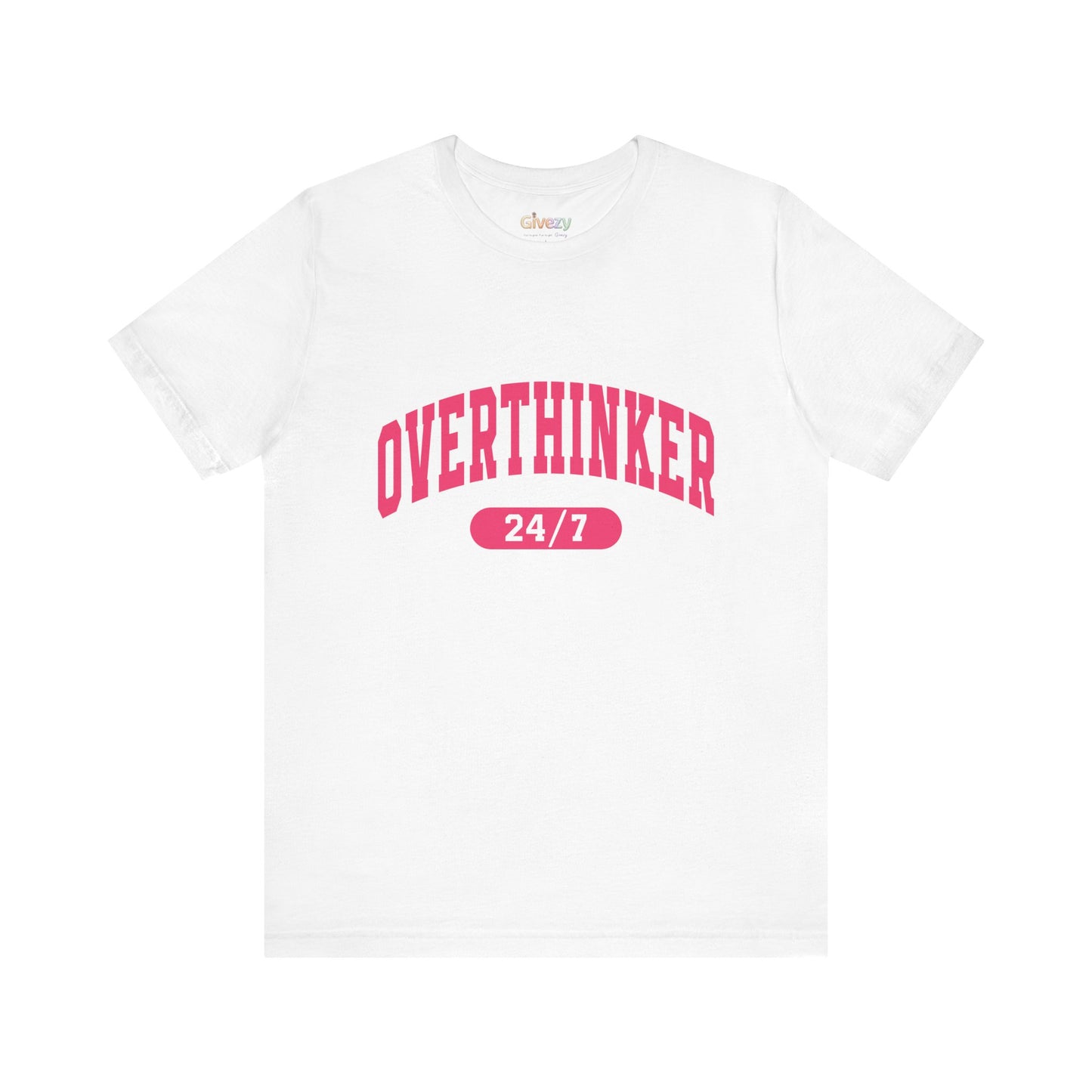 Overthinker 24/7 Unisex Graphic T-Shirt