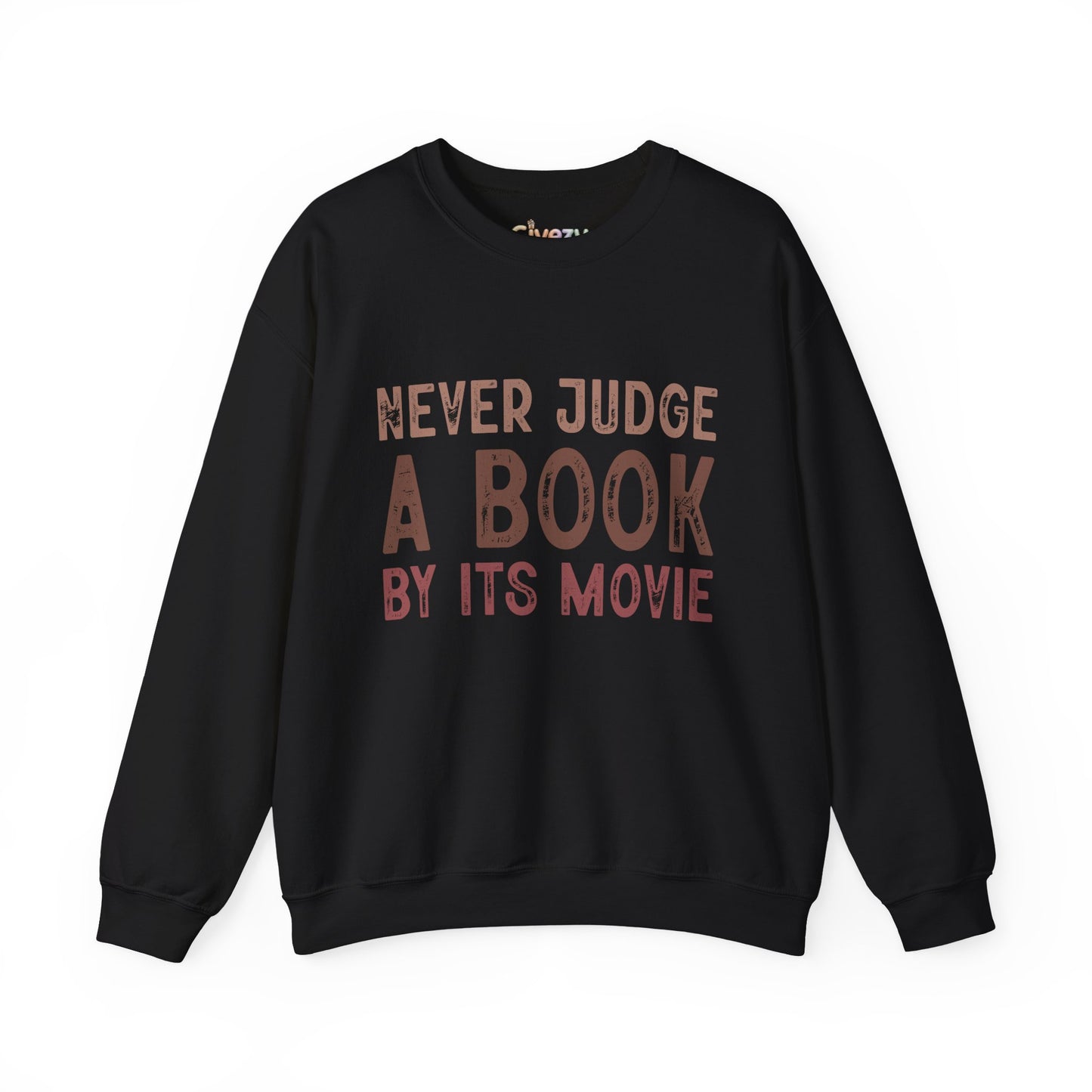 Crewneck-Sweatshirt „Never Judge a Book by Its Movie“
