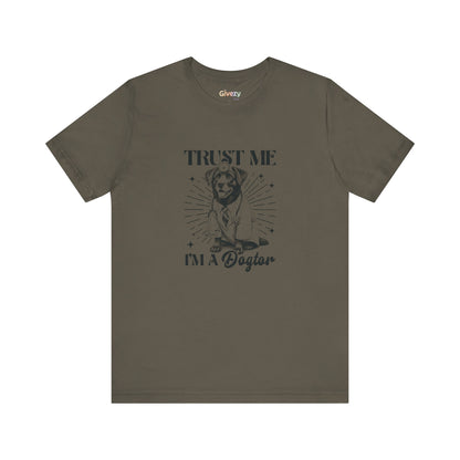 Vertrau mir, ich bin ein Hundtor – Unisex Grafik T-Shirt