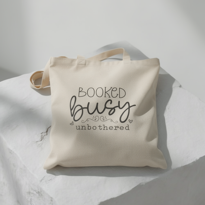 Booked Busy Unbothered - Canvas Tote Bag