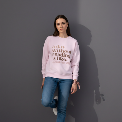 A Day Without Reading Rundhals-Sweatshirt