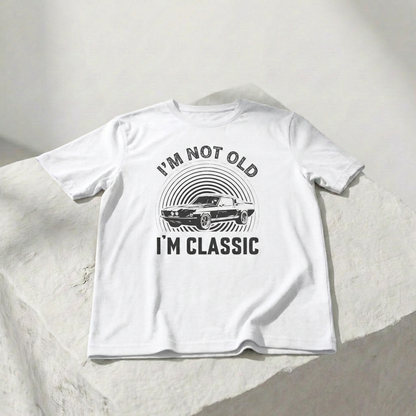 Ich bin nicht alt, ich bin ein Klassiker – Unisex T-Shirt mit Grafik