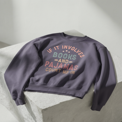 Wenn es um Bücher und Pyjamas geht Rundhals-Sweatshirt